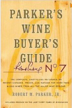 Parker's-Wine-Buyer's-Guide,-7th-Edition--The-Complete,-Easy-to-Use-Reference-on-Recent-Vintages,-Prices,-and-Ratings-for-More-than-8,000-Wines-from-All-the-Major-Wine-Regions